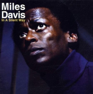 Davis Miles - In A Silent Way in the group Minishops / Miles Davis at Bengans Skivbutik AB (3928854)