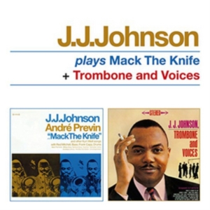 J.J. Johnson - Plays Mack The Knife/Trombone And Voices in the group CD / Jazz at Bengans Skivbutik AB (3928922)