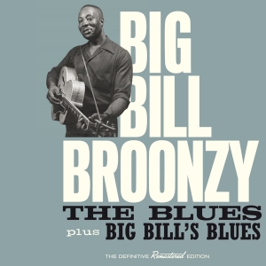 Broonzy Big Bill - Blues / Big Bill's Blues in the group CD / Blues,Jazz at Bengans Skivbutik AB (3928978)