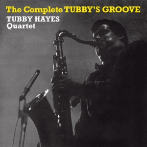 Hayes Tubby -Quartet- - Complete Tubby's Groove in the group CD / Jazz at Bengans Skivbutik AB (3928981)