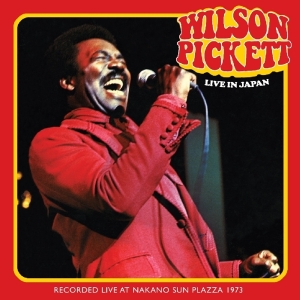 Wilson Pickett - Live In Japan in the group CD / Pop-Rock,RnB-Soul,Övrigt at Bengans Skivbutik AB (3928998)