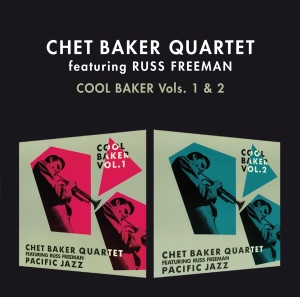 Chet Baker Quartet - Cool Baker Vol. 1 & 2 in the group CD / Jazz at Bengans Skivbutik AB (3929629)