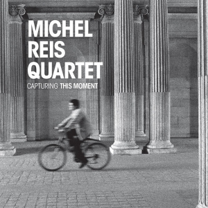 Reis Michel -Quartet- - Capturing This Moment in the group CD / Jazz at Bengans Skivbutik AB (3929665)