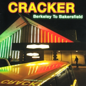 Cracker - Berkeley To Bakersfield in the group CD / Pop-Rock at Bengans Skivbutik AB (3929671)
