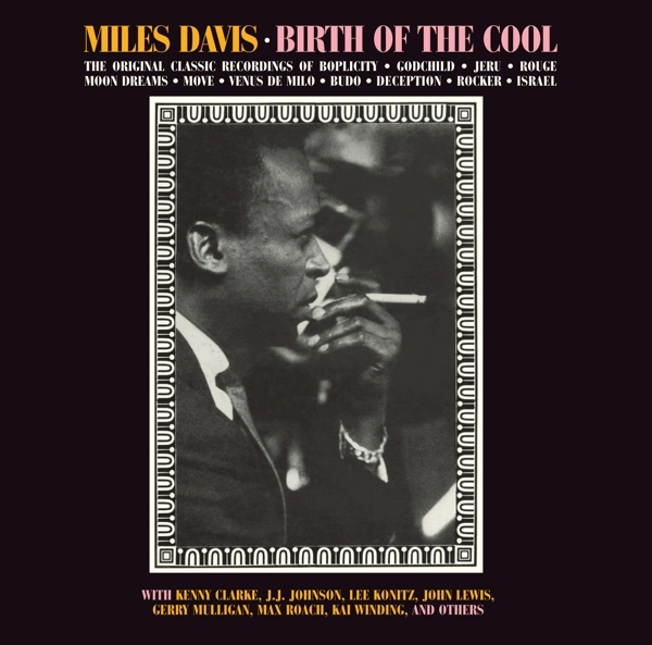 Miles Davis - Birth Of The Cool in the group CD / Jazz/Blues at Bengans Skivbutik AB (3929681)