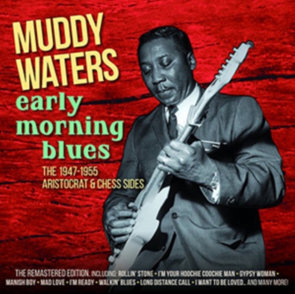 Waters Muddy - Early Morning Blues in the group CD / Bestsellers at Bengans Skivbutik AB (3929686)