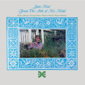 Sam Most - From The Attic Of My Mind in the group CD / Jazz at Bengans Skivbutik AB (3929801)