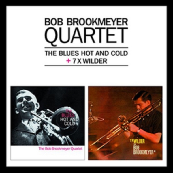 Brookmeyer Bob -Quartet- - Blues Hot And Cold/7 X Wilder in the group CD / Bestsellers at Bengans Skivbutik AB (3929834)