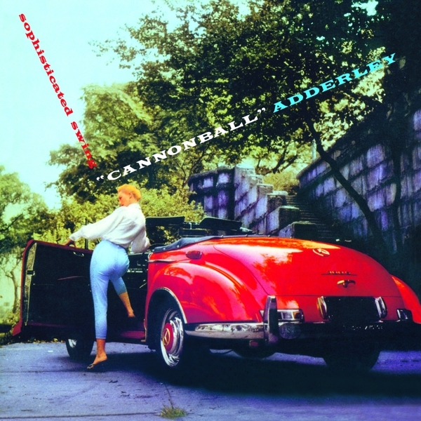 Nat Adderley Cannonball Adderley - Sophisticated Swing in the group CD / Bestsellers at Bengans Skivbutik AB (3929849)