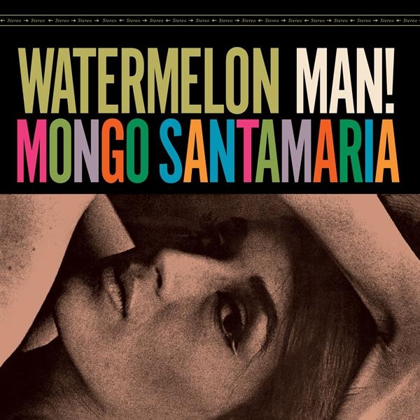 Mongo Santamaria - Watermelon Man -Bonus Tr- in the group VINYL / Pop at Bengans Skivbutik AB (3929880)
