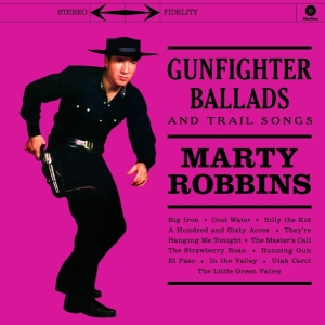 Robbins Marty - Gunfighter Ballads And Trail Songs in the group VINYL / Vinyl Country at Bengans Skivbutik AB (3929920)