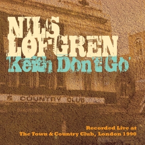 Lofgren Nils - Keith Don't Go in the group OTHER / KalasCDx at Bengans Skivbutik AB (3930072)