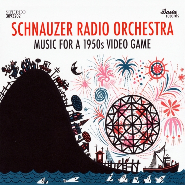 Schnauzer Radio Orchestra - Music For A 1950s Video Game in the group CD / Jazz/Blues at Bengans Skivbutik AB (3930080)