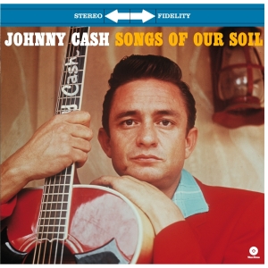 Cash Johnny - Songs Of Our Soil in the group VINYL / Country at Bengans Skivbutik AB (3930147)
