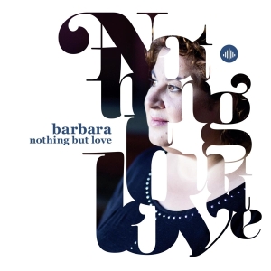 Straathof Barbara - Nothing But Love in the group CD / Jazz at Bengans Skivbutik AB (3930161)
