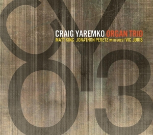 Craig Yaremko - Cyo3 in the group CD / Jazz at Bengans Skivbutik AB (3930216)