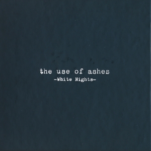Use Of Ashes - White Nights =Trilogy Box= in the group CD / Pop-Rock at Bengans Skivbutik AB (3930219)
