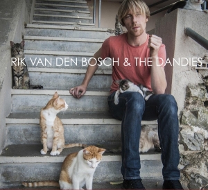 Bosch Rik Van Den & The Dandies - Rik Van Den Bosch & The Dandies in the group CD / Pop-Rock,Övrigt at Bengans Skivbutik AB (3930278)