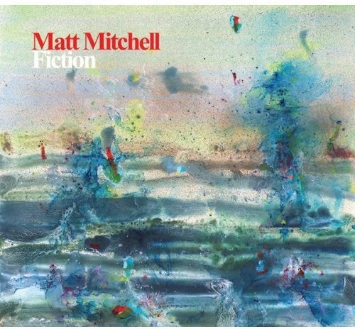 Mitchell Matt - Fiction in the group CD / Jazz/Blues at Bengans Skivbutik AB (3930460)