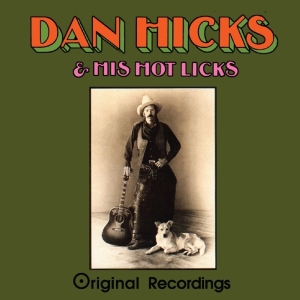 Hicks Dan & His Hot Lick - Original Recordings in the group CD / Pop-Rock at Bengans Skivbutik AB (3930471)