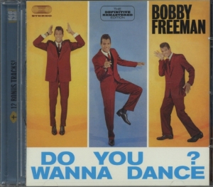 Bobby Freeman - Do You Wanna Dance? in the group CD / Pop-Rock,RnB-Soul,Övrigt at Bengans Skivbutik AB (3930639)