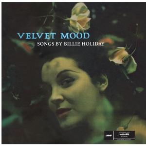 Billie Holiday - Velvet Mood in the group VINYL / Jazz/Blues at Bengans Skivbutik AB (3930651)