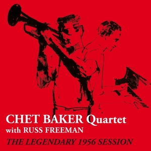 Chet Baker Quartet - Legendary 1956 Session in the group Minishops / Chet Baker at Bengans Skivbutik AB (3930719)
