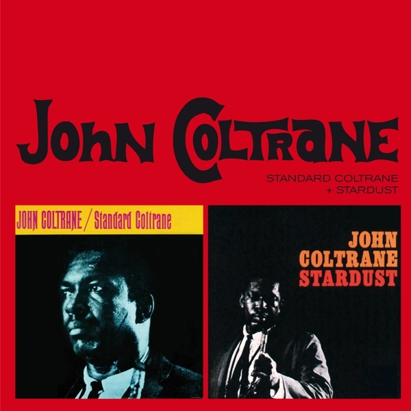 John Coltrane Quartet - Standard Coltrane+Stardus in the group CD / Jazz/Blues at Bengans Skivbutik AB (3930722)
