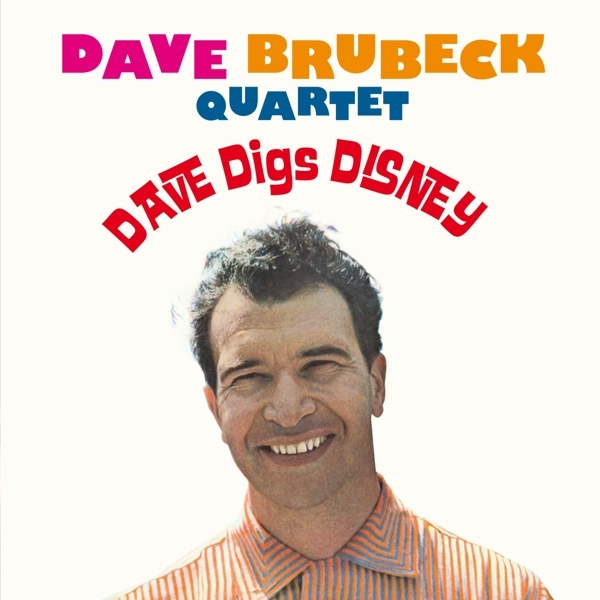 Brubeck Dave Quartet The - Dave Digs Disney in the group CD / Jazz/Blues at Bengans Skivbutik AB (3930726)