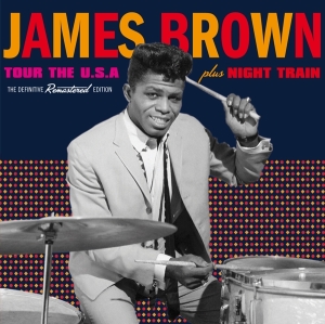 Brown James - Tour The Usa/Night Train in the group CD / Pop-Rock,RnB-Soul,Övrigt at Bengans Skivbutik AB (3930758)