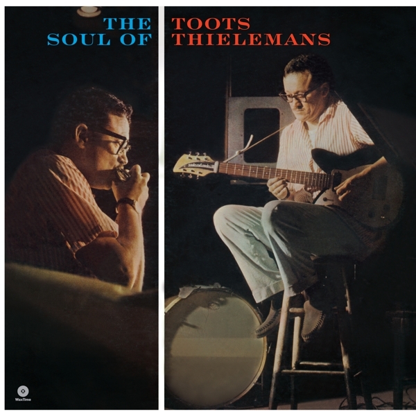 Toots Thielemans - Soul Of Toots Thielemans in the group VINYL / Bestsellers at Bengans Skivbutik AB (3930764)