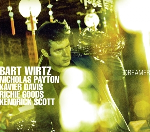 Wirtz Bart - Idreamer in the group CD / Jazz at Bengans Skivbutik AB (3930905)