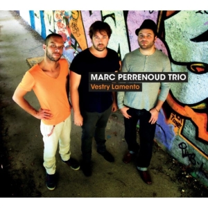 Marc -Trio- Perrenoud - Vestry Lamento in the group CD / Jazz at Bengans Skivbutik AB (3930935)