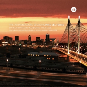 Mike Del Ferro - Johannesburg Sessions in the group CD / Jazz/Blues at Bengans Skivbutik AB (3931066)
