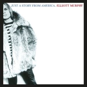Murphy Elliott - Just A Story From America in the group CD / Pop-Rock at Bengans Skivbutik AB (3931234)