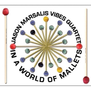 Jason Marsalis - In A World Of Mallets in the group CD / Jazz/Blues at Bengans Skivbutik AB (3931313)