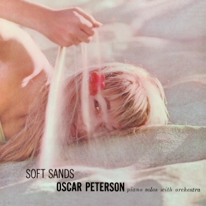 Peterson Oscar - Soft Sands + Plays 'my Fair Lady' + 1 in the group CD / Jazz at Bengans Skivbutik AB (3931316)