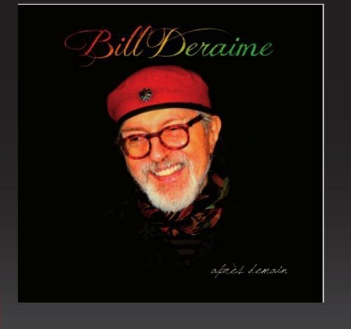 Deraime Bill - Apres Demain in the group CD / Jazz/Blues at Bengans Skivbutik AB (3931364)