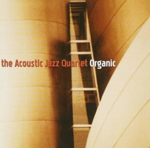 Acoustic Jazz Quartet - Organic in the group CD / Jazz at Bengans Skivbutik AB (3931390)