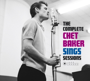 Baker Chet - Complete Chet Baker Sings Sessions in the group CD / Jazz at Bengans Skivbutik AB (3931415)