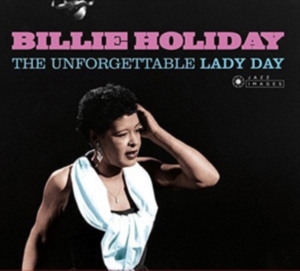 Billie Holiday - Unforgettable Lady Day in the group CD / Jazz at Bengans Skivbutik AB (3931428)