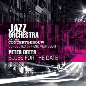 Jazz Orchestra Concertgeb - Blues For The Date in the group CD / Jazz at Bengans Skivbutik AB (3931446)