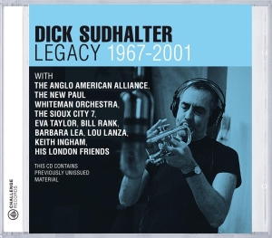 Sudhalter Dick - Legacy 1967-2001 in the group CD / Jazz at Bengans Skivbutik AB (3931491)