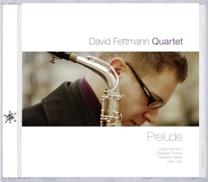 Fettmann David -Quartet- - Prelude in the group CD / Jazz at Bengans Skivbutik AB (3931510)