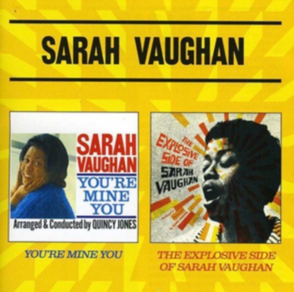 Sarah Vaughan - You're Mine You/Explosive Side Of Sarah Vaughan in the group CD / Jazz/Blues at Bengans Skivbutik AB (3931737)