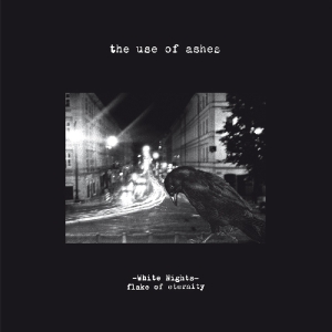 Use Of Ashes - White Nights: Flake Of Eternity in the group VINYL / Pop-Rock at Bengans Skivbutik AB (3932070)
