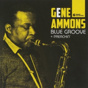 Gene Ammons - Blue Groove/Preachin' in the group CD / Jazz at Bengans Skivbutik AB (3932110)