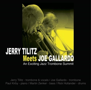 Tilitz Jerry & Joe Galla - Meets Joe Gallardo in the group CD / Jazz at Bengans Skivbutik AB (3932121)