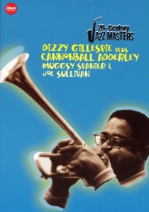 Gillespie/Adderley/Spanie - 20th Century Jazz Masters in the group OTHER / Music-DVD & Bluray at Bengans Skivbutik AB (3932260)