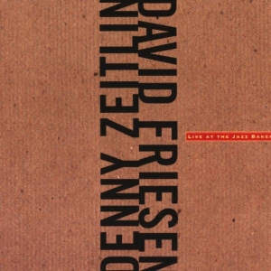Denny & David Fr Zeitlin - Live At The Jazz Baker in the group CD / Jazz/Blues at Bengans Skivbutik AB (3932280)